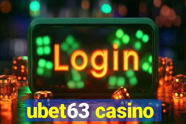 ubet63 casino