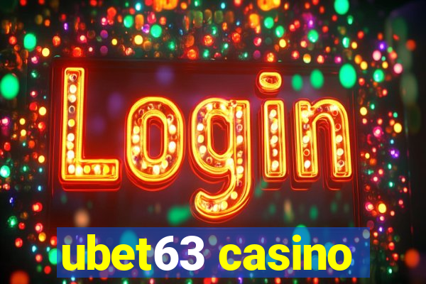 ubet63 casino