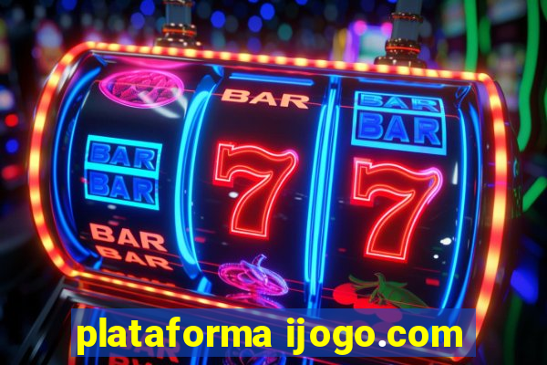 plataforma ijogo.com