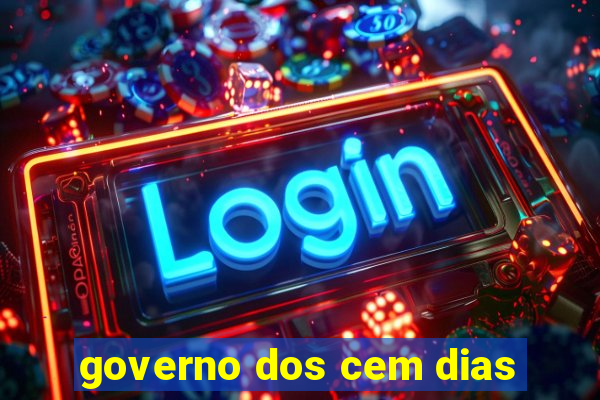 governo dos cem dias