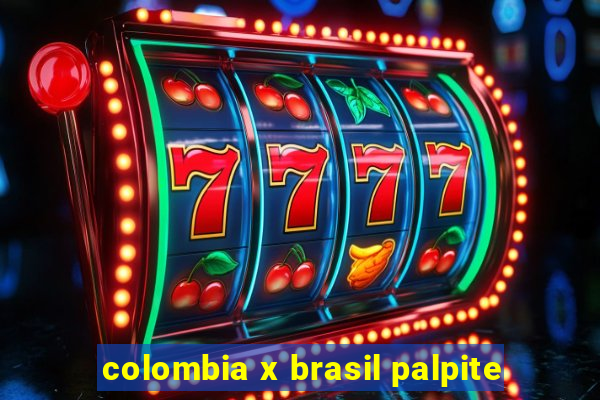 colombia x brasil palpite