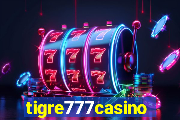 tigre777casino