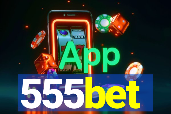 555bet