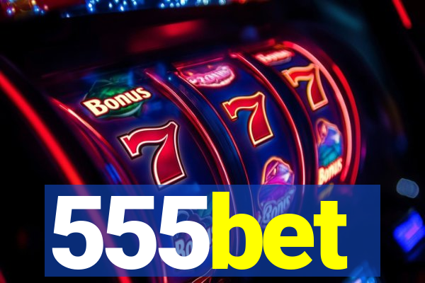 555bet