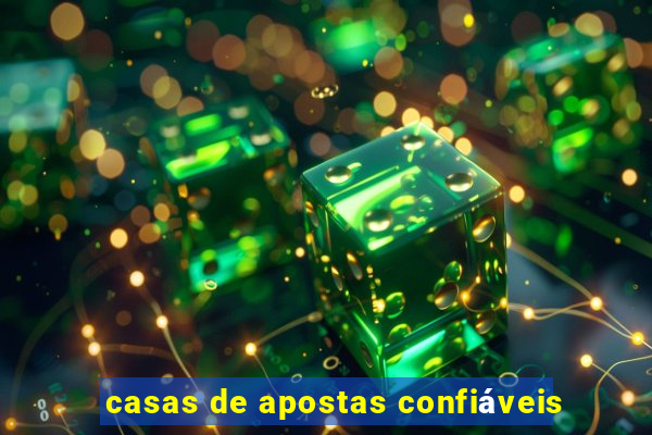 casas de apostas confiáveis