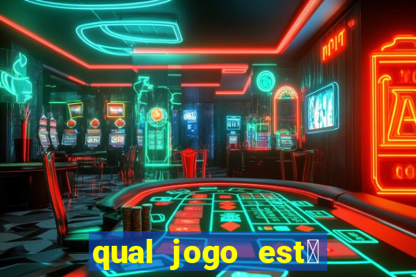 qual jogo est谩 pagando agora