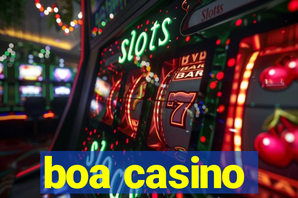 boa casino