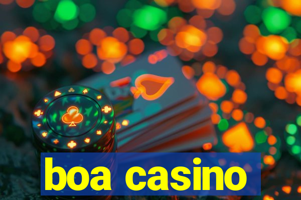 boa casino