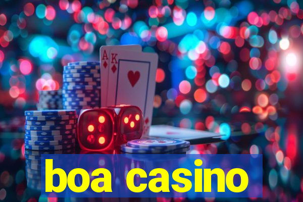 boa casino