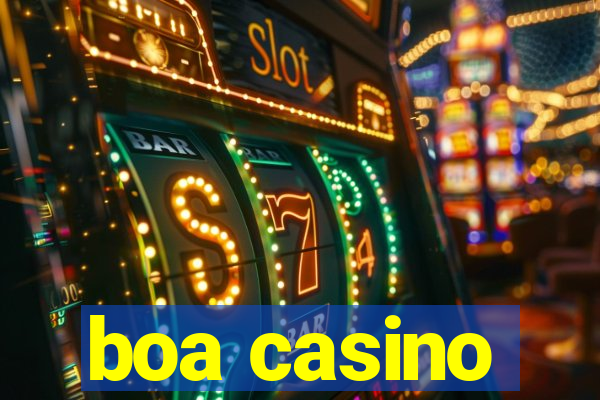 boa casino