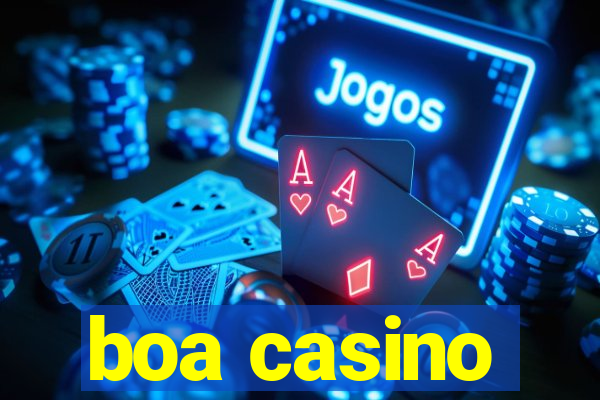 boa casino