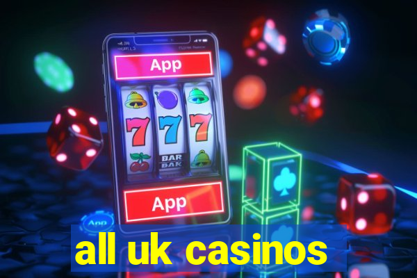 all uk casinos