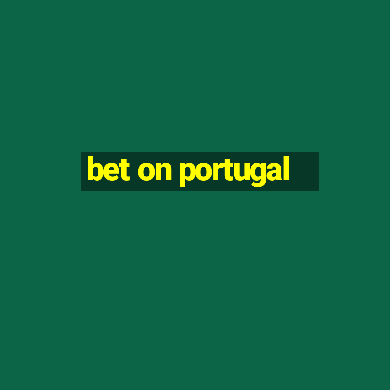 bet on portugal