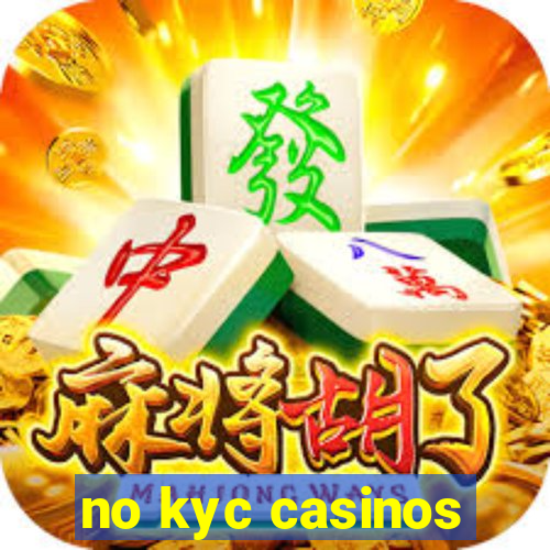 no kyc casinos