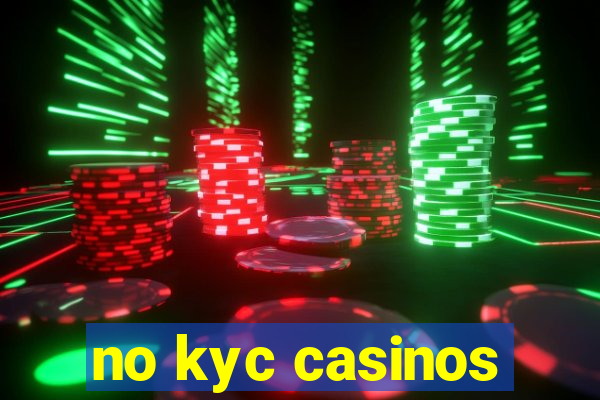 no kyc casinos