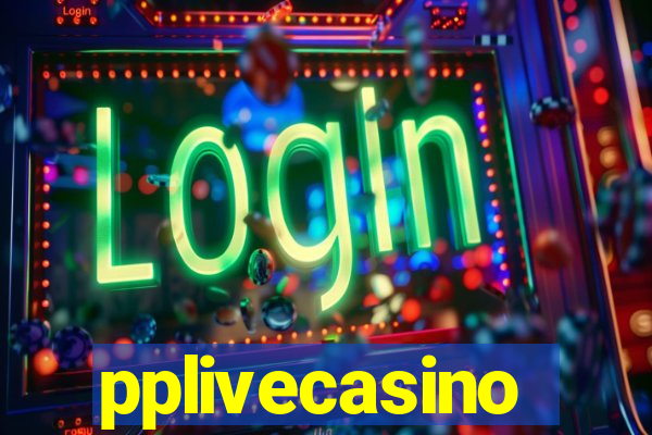 pplivecasino