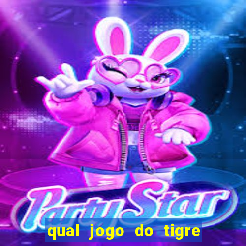 qual jogo do tigre paga mais