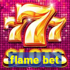 flame bet