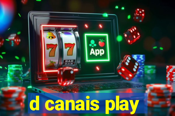 d canais play