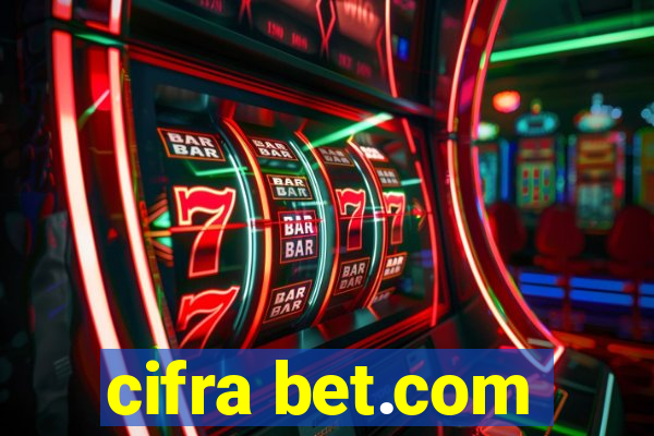 cifra bet.com