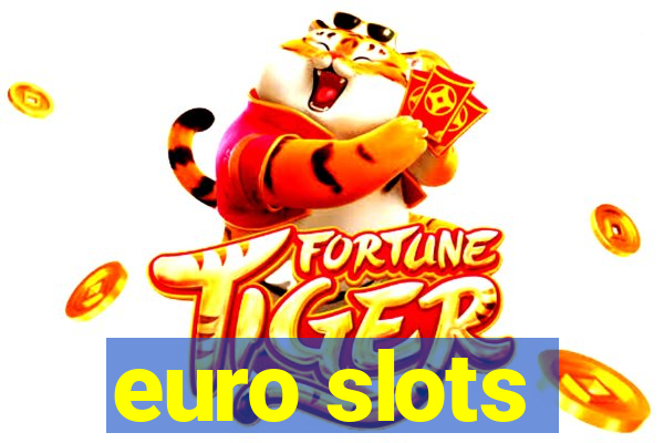 euro slots