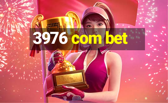 3976 com bet