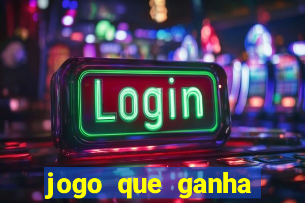 jogo que ganha dinheiro sem dep贸sito