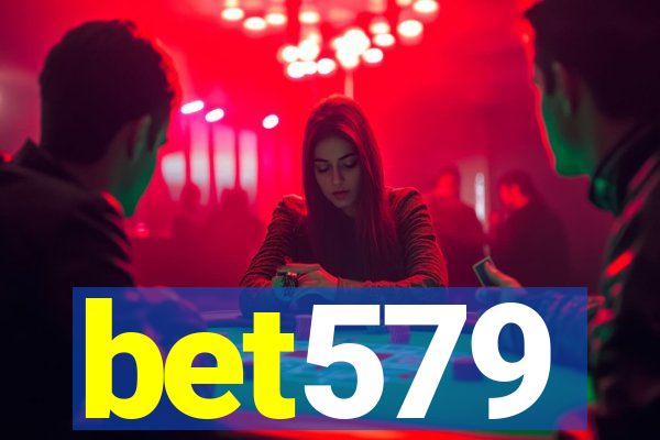 bet579