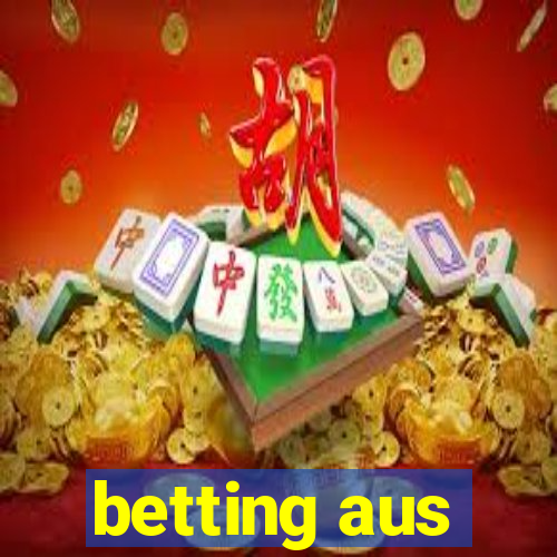 betting aus