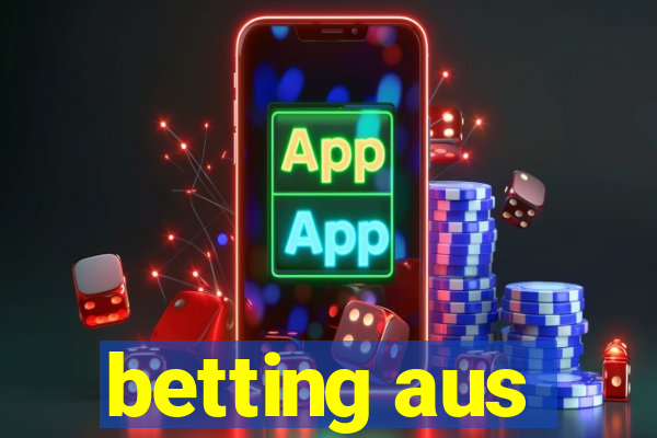 betting aus