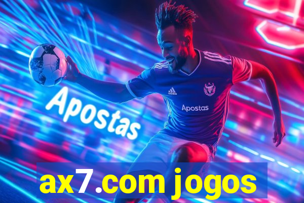 ax7.com jogos