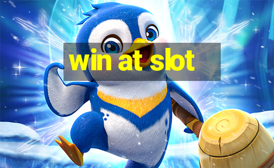 win at slot