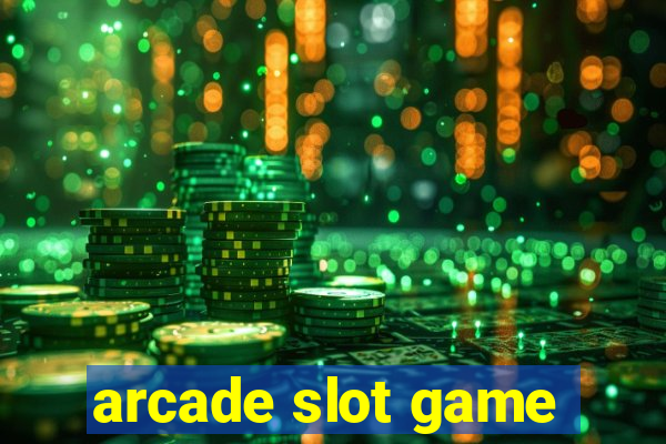 arcade slot game