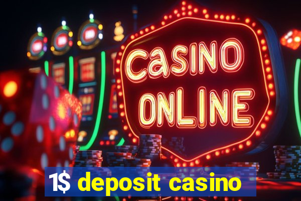 1$ deposit casino