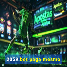 2059 bet paga mesmo