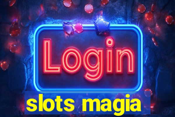 slots magia