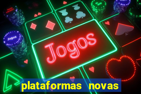 plataformas novas pagando muito