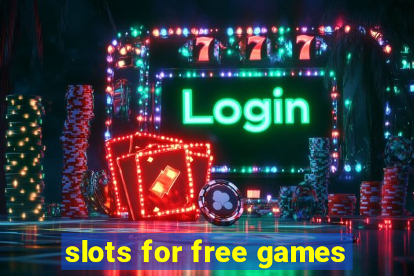 slots for free games