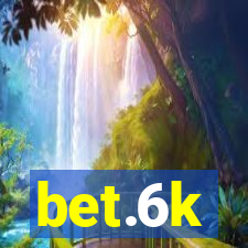 bet.6k