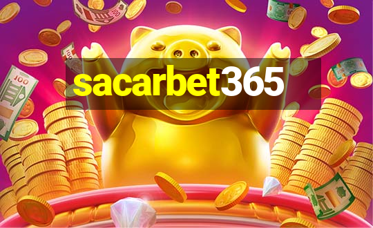 sacarbet365