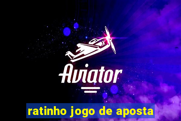 ratinho jogo de aposta