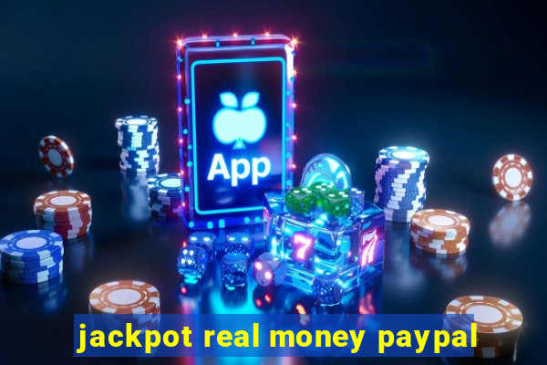 jackpot real money paypal