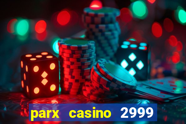 parx casino 2999 street rd bensalem pa 19020