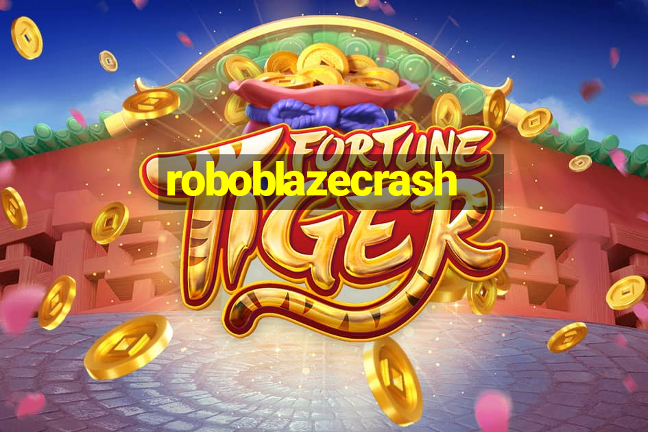 roboblazecrash