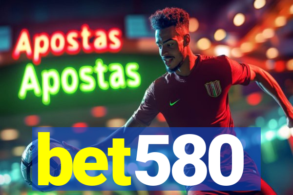 bet580