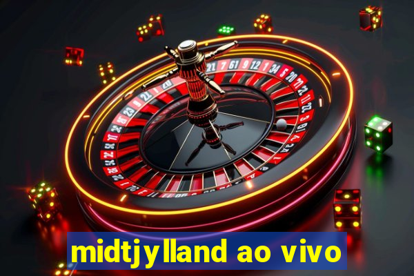 midtjylland ao vivo