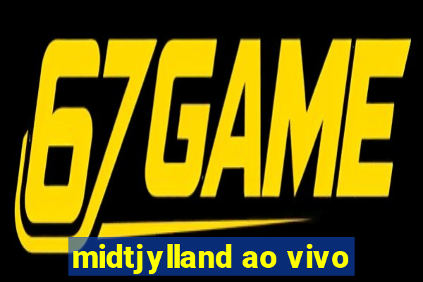 midtjylland ao vivo