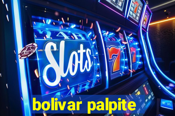 bolivar palpite