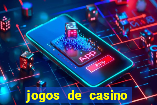 jogos de casino grátis máquinas