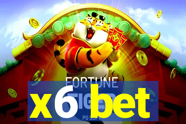 x6 bet